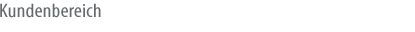 berschriftbild: Kundenbereich